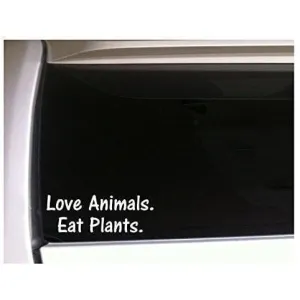 Love Animals Eat Plants 6" Vinyl Sticker, Encourage Compassion Wherever  You Are!