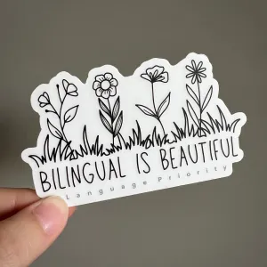 "Bilingual is Beautiful" Sticker (Clear)