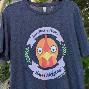 "Don't Have a Chicken, Have Chickpeas!" Unisex Vegan T-Shirt