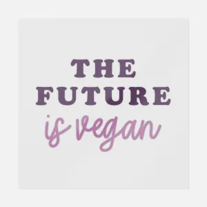 The Future Is Vegan