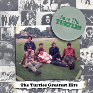 The Turtles - Save The Turtles: Turtles Greatest Hits  (New Vinyl LP)